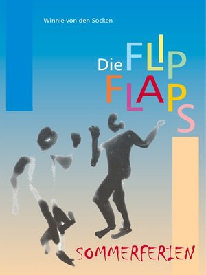 cover image of Die FlipFlaps--Sommerferien